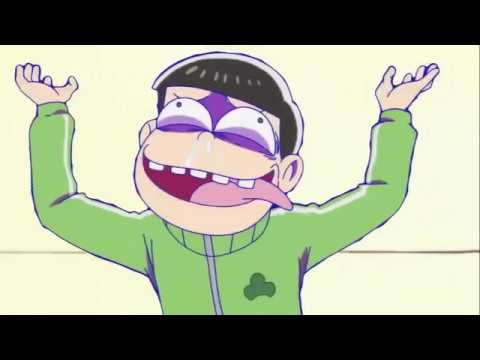 おそ松さん 2期 10話 パート1 Mag Moe