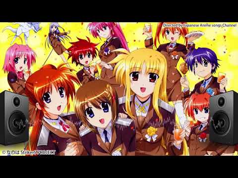 Anime Songs Full なのはシリーズ アニソンメドレー Nanoha Openings Endings Compilation 魔法少女リリカルなのは 魔法少女奈葉 Mag Moe