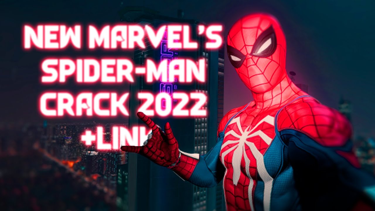 NEW MARVEL'S SPIDER-MAN REMASTERED CRACK 2022 | FREE DOWNLOAD FOR PC ...