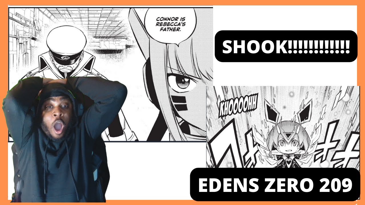 EDEN'S ZERO CHAPTER 209 REACTION | YOUR HER DAD/PINO AND OVERDRIVE