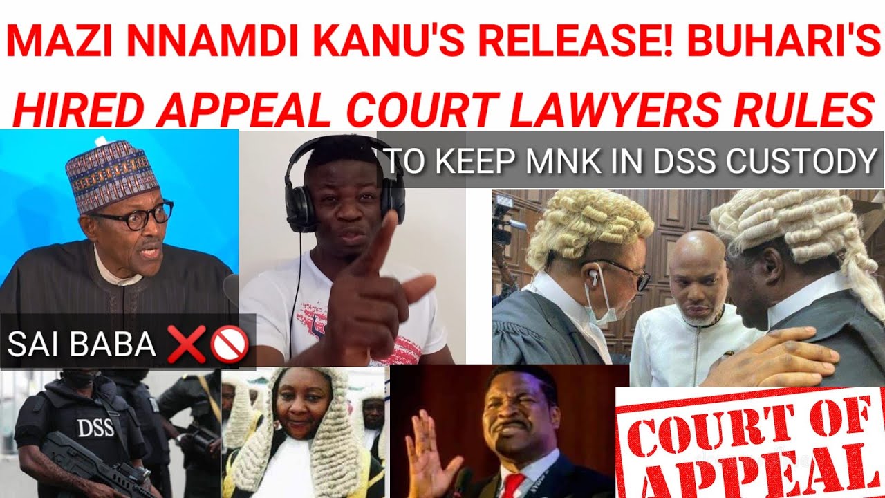 Nnamdi Kanu Will Remain In DSS Custody As Buhari+Malami Conspire With ...