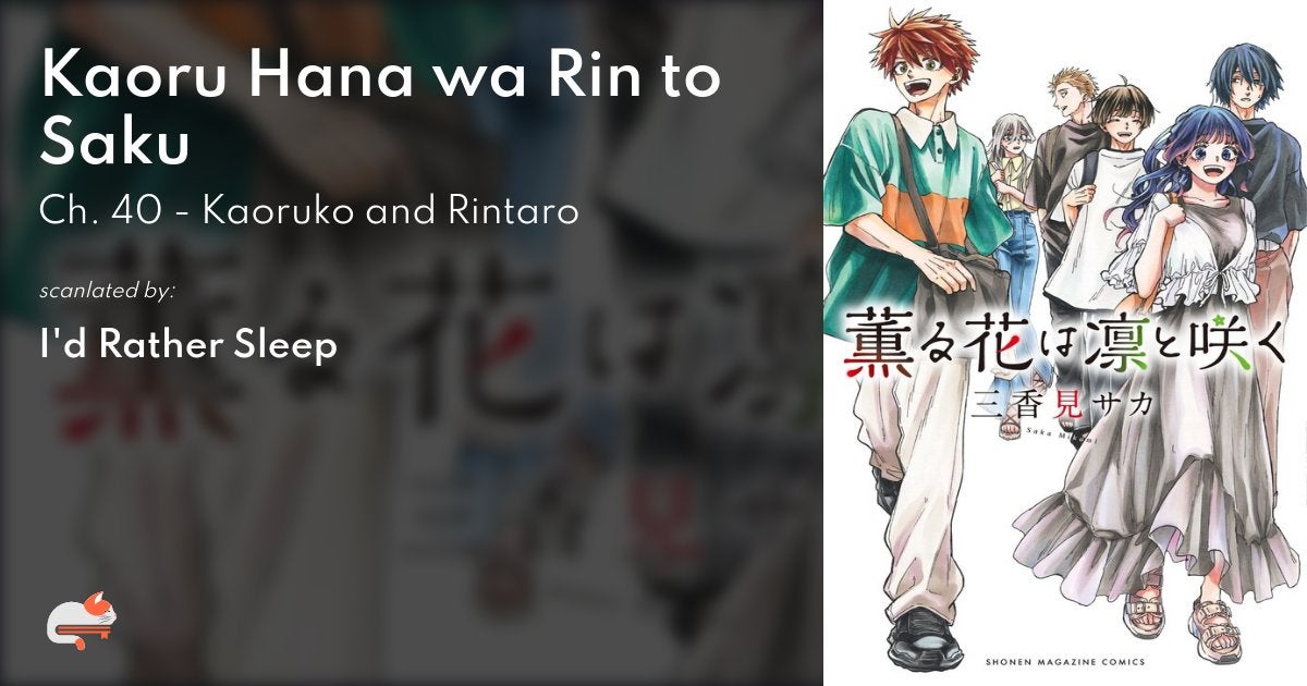 Kaoru Hana Wa Rin To Saku Ch 1 [DISC] Kaoru Hana wa Rin to Saku - Ch 40 - MAG.MOE