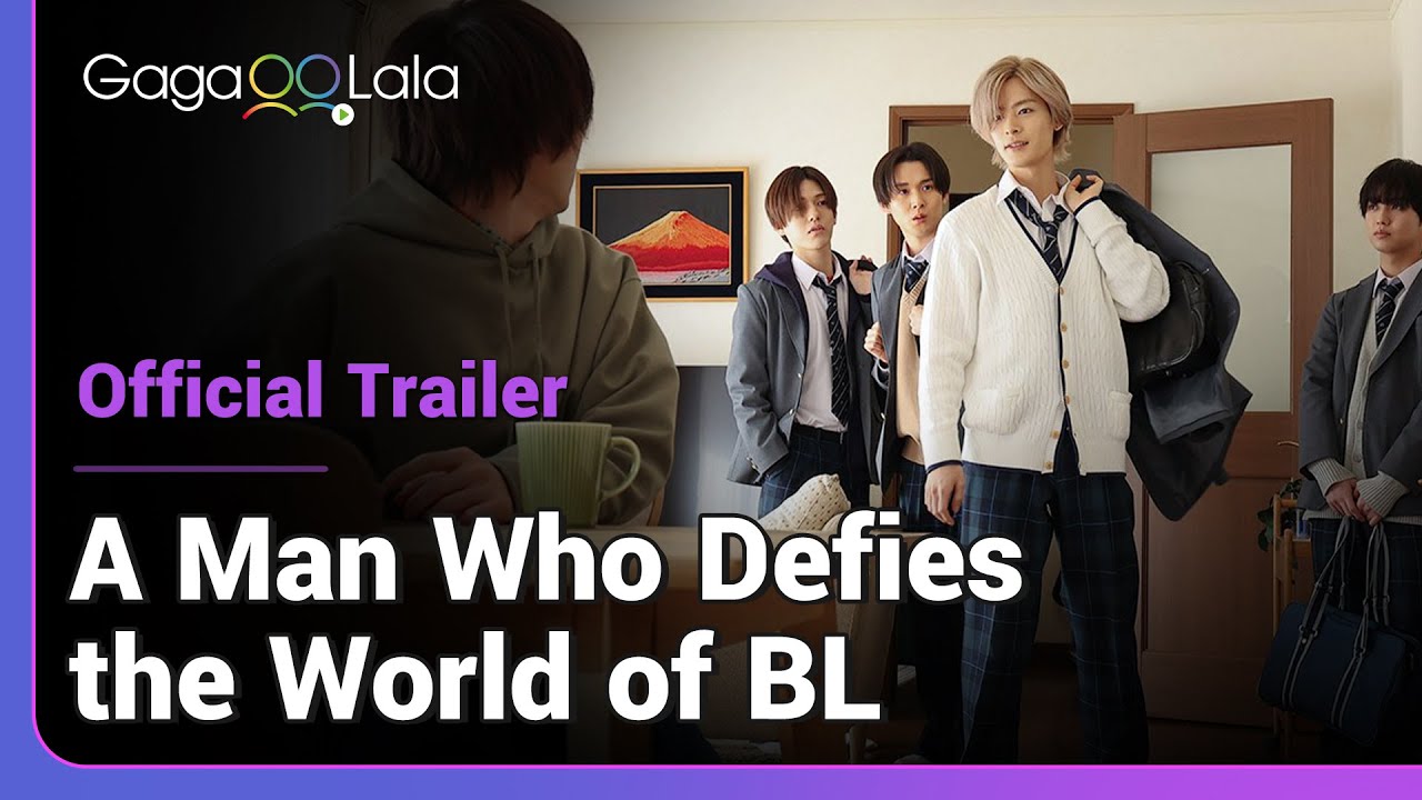 A Man Who Defies the World of BL | Final Trailer | If u can't fight the - A Man Who Defies The World Of Bl